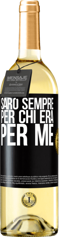 29,95 € Spedizione Gratuita | Vino bianco Edizione WHITE Sarò sempre per chi era per me Etichetta Nera. Etichetta personalizzabile Vino giovane Raccogliere 2024 Verdejo