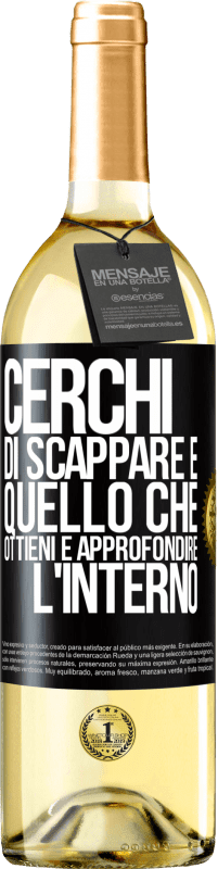 29,95 € Spedizione Gratuita | Vino bianco Edizione WHITE Cerchi di scappare e quello che ottieni è approfondire l'interno Etichetta Nera. Etichetta personalizzabile Vino giovane Raccogliere 2024 Verdejo