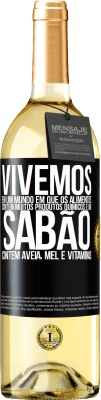 29,95 € Envio grátis | Vinho branco Edição WHITE Vivemos em um mundo em que os alimentos contêm muitos produtos químicos e um sabão contém aveia, mel e vitaminas Etiqueta Preta. Etiqueta personalizável Vinho jovem Colheita 2024 Verdejo