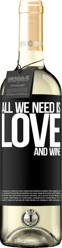 29,95 € Envoi gratuit | Vin blanc Édition WHITE All we need is love and wine Étiquette Noire. Étiquette personnalisable Vin jeune Récolte 2023 Verdejo