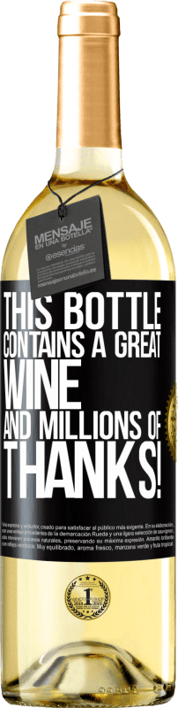 29,95 € Бесплатная доставка | Белое вино Издание WHITE Эта бутылка содержит отличное вино и миллионы СПАСИБО! Черная метка. Настраиваемая этикетка Молодое вино Урожай 2023 Verdejo