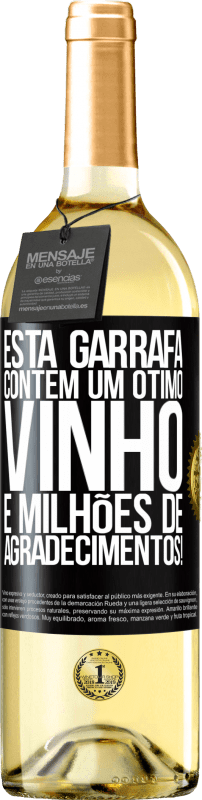 29,95 € Envio grátis | Vinho branco Edição WHITE Esta garrafa contém um ótimo vinho e milhões de AGRADECIMENTOS! Etiqueta Preta. Etiqueta personalizável Vinho jovem Colheita 2024 Verdejo