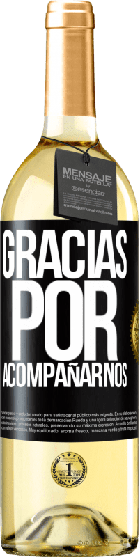 29,95 € Envío gratis | Vino Blanco Edición WHITE Gracias por acompañarnos Etiqueta Negra. Etiqueta personalizable Vino joven Cosecha 2023 Verdejo