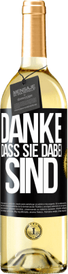 29,95 € Kostenloser Versand | Weißwein WHITE Ausgabe Danke, dass Sie dabei sind Schwarzes Etikett. Anpassbares Etikett Junger Wein Ernte 2025 Verdejo