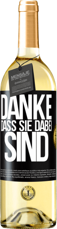 29,95 € Kostenloser Versand | Weißwein WHITE Ausgabe Danke, dass Sie dabei sind Schwarzes Etikett. Anpassbares Etikett Junger Wein Ernte 2025 Verdejo