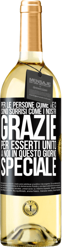 29,95 € Spedizione Gratuita | Vino bianco Edizione WHITE Per le persone come te ci sono sorrisi come i nostri. Grazie per esserti unito a noi in questo giorno speciale Etichetta Nera. Etichetta personalizzabile Vino giovane Raccogliere 2024 Verdejo