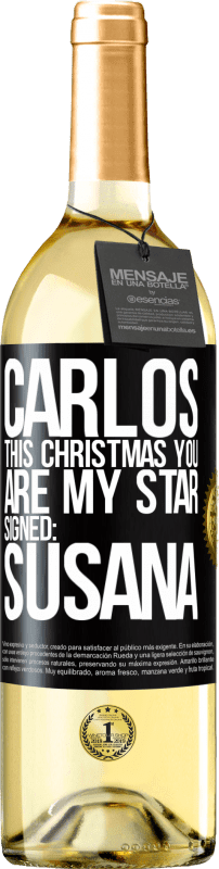 29,95 € Бесплатная доставка | Белое вино Издание WHITE Карлос, в это Рождество ты моя звезда. Подпись: Сусана Черная метка. Настраиваемая этикетка Молодое вино Урожай 2023 Verdejo