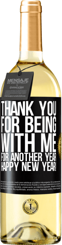 29,95 € Free Shipping | White Wine WHITE Edition Thank you for being with me for another year. Happy New Year! Black Label. Customizable label Young wine Harvest 2024 Verdejo