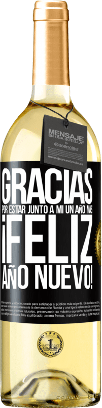 29,95 € Envío gratis | Vino Blanco Edición WHITE Gracias por estar junto a mí un año más. Feliz Año Nuevo! Etiqueta Negra. Etiqueta personalizable Vino joven Cosecha 2025 Verdejo