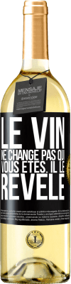 29,95 € Envoi gratuit | Vin blanc Édition WHITE Le vin ne change pas qui vous êtes. Il le révèle Étiquette Noire. Étiquette personnalisable Vin jeune Récolte 2024 Verdejo