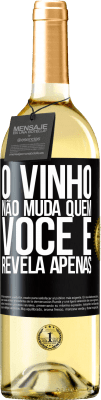 29,95 € Envio grátis | Vinho branco Edição WHITE O vinho não muda quem você é. Revela apenas Etiqueta Preta. Etiqueta personalizável Vinho jovem Colheita 2024 Verdejo