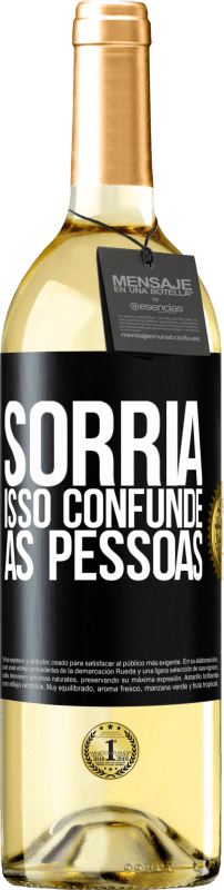 29,95 € Envio grátis | Vinho branco Edição WHITE Sorria, isso confunde as pessoas Etiqueta Preta. Etiqueta personalizável Vinho jovem Colheita 2024 Verdejo