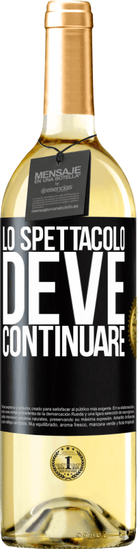 29,95 € Spedizione Gratuita | Vino bianco Edizione WHITE Lo spettacolo deve continuare Etichetta Nera. Etichetta personalizzabile Vino giovane Raccogliere 2024 Verdejo