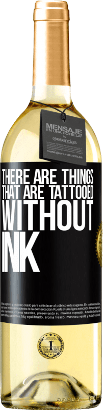 29,95 € Бесплатная доставка | Белое вино Издание WHITE Есть вещи, которые татуированы без чернил Черная метка. Настраиваемая этикетка Молодое вино Урожай 2023 Verdejo