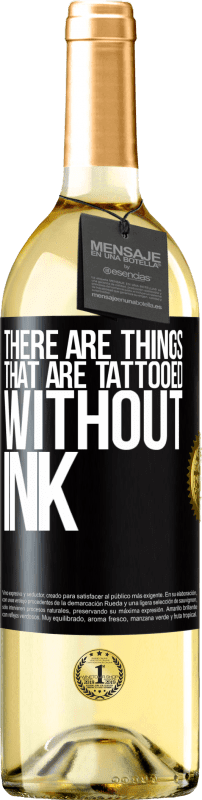 29,95 € Free Shipping | White Wine WHITE Edition There are things that are tattooed without ink Black Label. Customizable label Young wine Harvest 2024 Verdejo