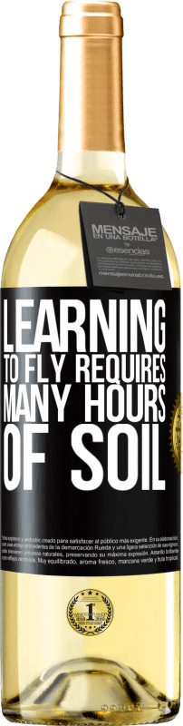 29,95 € Free Shipping | White Wine WHITE Edition Learning to fly requires many hours of soil Black Label. Customizable label Young wine Harvest 2023 Verdejo