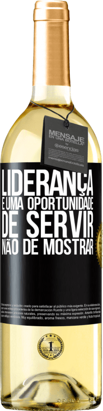 29,95 € Envio grátis | Vinho branco Edição WHITE Liderança é uma oportunidade de servir, não de mostrar Etiqueta Preta. Etiqueta personalizável Vinho jovem Colheita 2025 Verdejo