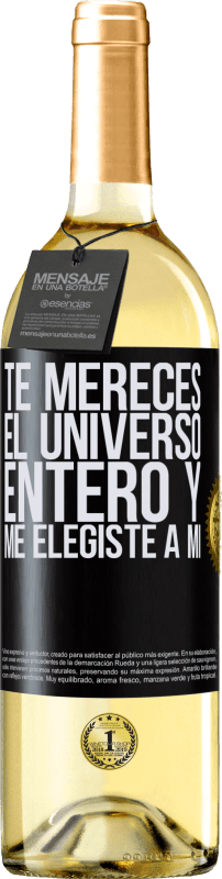 29,95 € Envío gratis | Vino Blanco Edición WHITE Te mereces el universo entero y me elegiste a mí Etiqueta Negra. Etiqueta personalizable Vino joven Cosecha 2024 Verdejo