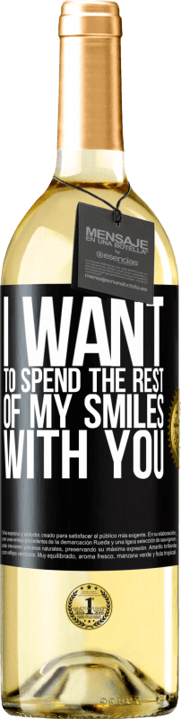 29,95 € Бесплатная доставка | Белое вино Издание WHITE Я хочу провести остаток моих улыбок с тобой Черная метка. Настраиваемая этикетка Молодое вино Урожай 2023 Verdejo