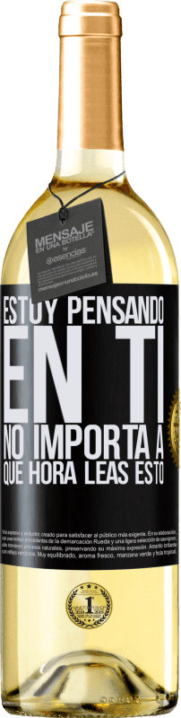 29,95 € Envío gratis | Vino Blanco Edición WHITE Estoy pensando en ti… No importa a qué hora leas esto Etiqueta Negra. Etiqueta personalizable Vino joven Cosecha 2024 Verdejo