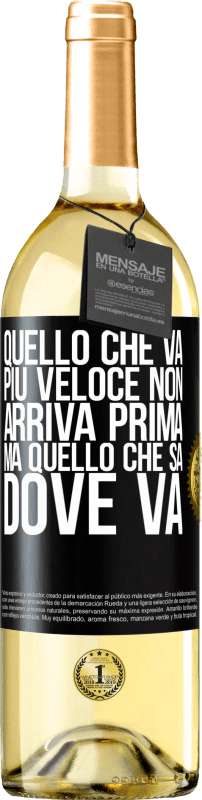 29,95 € Spedizione Gratuita | Vino bianco Edizione WHITE Quello che va più veloce non arriva prima, ma quello che sa dove va Etichetta Nera. Etichetta personalizzabile Vino giovane Raccogliere 2024 Verdejo