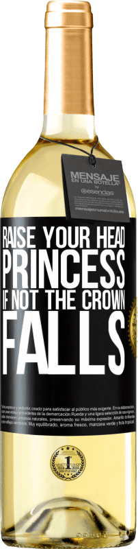 29,95 € Бесплатная доставка | Белое вино Издание WHITE Подними голову, принцесса. Если не корона падает Черная метка. Настраиваемая этикетка Молодое вино Урожай 2023 Verdejo