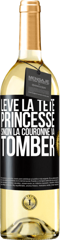 29,95 € Envoi gratuit | Vin blanc Édition WHITE Lève la tête princesse. Sinon la couronne va tomber Étiquette Noire. Étiquette personnalisable Vin jeune Récolte 2024 Verdejo