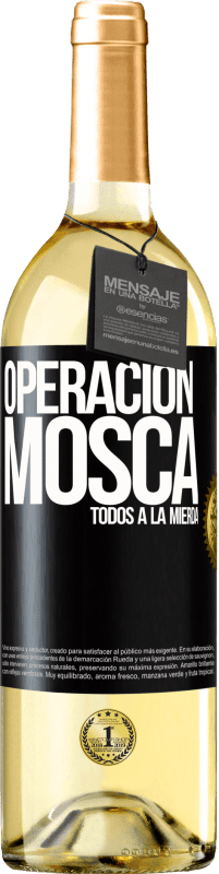 29,95 € Envío gratis | Vino Blanco Edición WHITE Operación mosca … todos a la mierda Etiqueta Negra. Etiqueta personalizable Vino joven Cosecha 2024 Verdejo