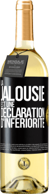 29,95 € Envoi gratuit | Vin blanc Édition WHITE La jalousie est une déclaration d'infériorité Étiquette Noire. Étiquette personnalisable Vin jeune Récolte 2023 Verdejo