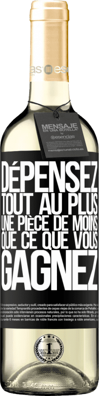 29,95 € Envoi gratuit | Vin blanc Édition WHITE Dépensez, tout au plus, une pièce de moins que ce que vous gagnez Étiquette Noire. Étiquette personnalisable Vin jeune Récolte 2024 Verdejo