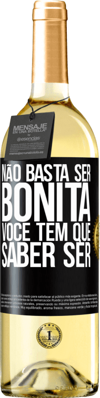 29,95 € Envio grátis | Vinho branco Edição WHITE Não basta ser bonita. Você tem que saber ser Etiqueta Preta. Etiqueta personalizável Vinho jovem Colheita 2024 Verdejo