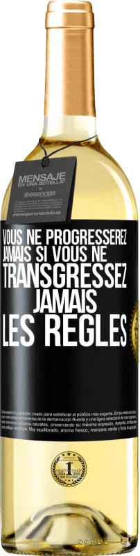 29,95 € Envoi gratuit | Vin blanc Édition WHITE Vous ne progresserez jamais si vous ne transgressez jamais les règles Étiquette Noire. Étiquette personnalisable Vin jeune Récolte 2024 Verdejo