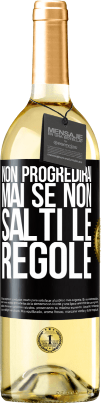 29,95 € Spedizione Gratuita | Vino bianco Edizione WHITE Non progredirai mai se non salti le regole Etichetta Nera. Etichetta personalizzabile Vino giovane Raccogliere 2024 Verdejo