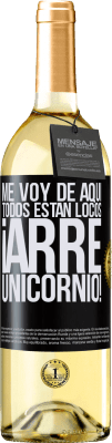 29,95 € Envío gratis | Vino Blanco Edición WHITE Me voy de aquí, todos están locos ¡arre unicornio! Etiqueta Negra. Etiqueta personalizable Vino joven Cosecha 2023 Verdejo