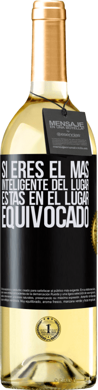 29,95 € Envío gratis | Vino Blanco Edición WHITE Si eres el más inteligente del lugar, estás en el lugar equivocado Etiqueta Negra. Etiqueta personalizable Vino joven Cosecha 2024 Verdejo