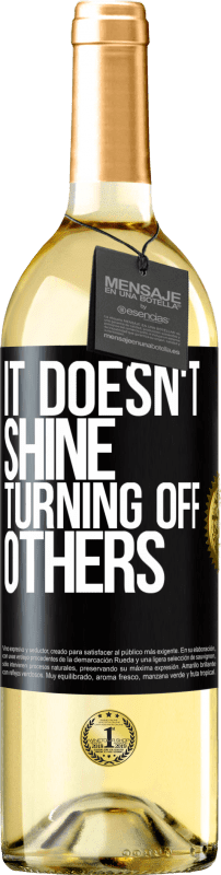 29,95 € Бесплатная доставка | Белое вино Издание WHITE Это не светит, выключая других Черная метка. Настраиваемая этикетка Молодое вино Урожай 2023 Verdejo