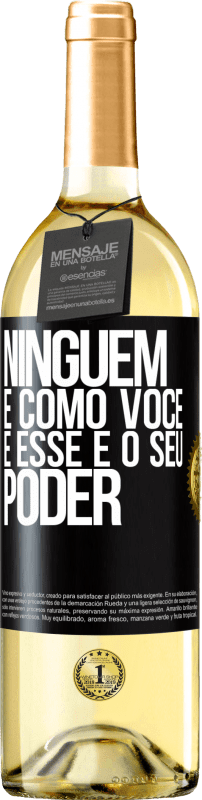 29,95 € Envio grátis | Vinho branco Edição WHITE Ninguém é como você, e esse é o seu poder Etiqueta Preta. Etiqueta personalizável Vinho jovem Colheita 2024 Verdejo