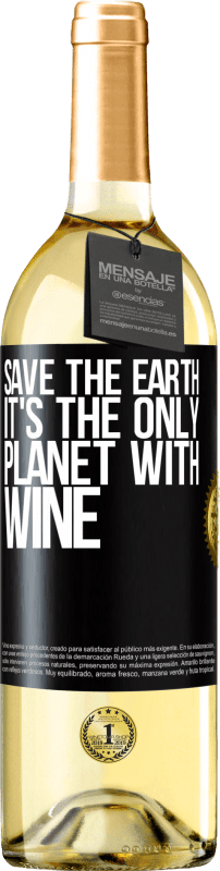 29,95 € Бесплатная доставка | Белое вино Издание WHITE Спасти Землю. Это единственная планета с вином Черная метка. Настраиваемая этикетка Молодое вино Урожай 2023 Verdejo