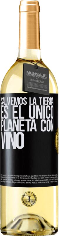 29,95 € Envío gratis | Vino Blanco Edición WHITE Salvemos la tierra. Es el único planeta con vino Etiqueta Negra. Etiqueta personalizable Vino joven Cosecha 2024 Verdejo