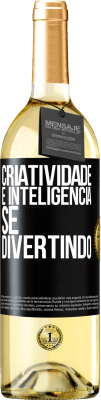 29,95 € Envio grátis | Vinho branco Edição WHITE Criatividade é inteligência se divertindo Etiqueta Preta. Etiqueta personalizável Vinho jovem Colheita 2024 Verdejo