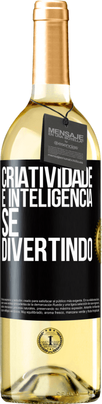 29,95 € Envio grátis | Vinho branco Edição WHITE Criatividade é inteligência se divertindo Etiqueta Preta. Etiqueta personalizável Vinho jovem Colheita 2024 Verdejo