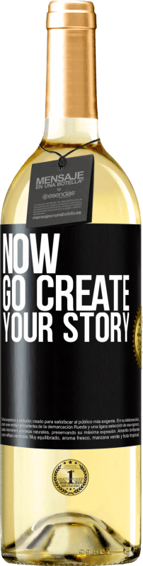 29,95 € Бесплатная доставка | Белое вино Издание WHITE Now, go create your story Черная метка. Настраиваемая этикетка Молодое вино Урожай 2023 Verdejo