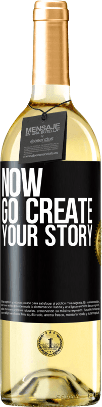 29,95 € 免费送货 | 白葡萄酒 WHITE版 Now, go create your story 黑标. 可自定义的标签 青年酒 收成 2024 Verdejo