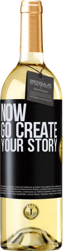 29,95 € Envío gratis | Vino Blanco Edición WHITE Now, go create your story Etiqueta Negra. Etiqueta personalizable Vino joven Cosecha 2023 Verdejo