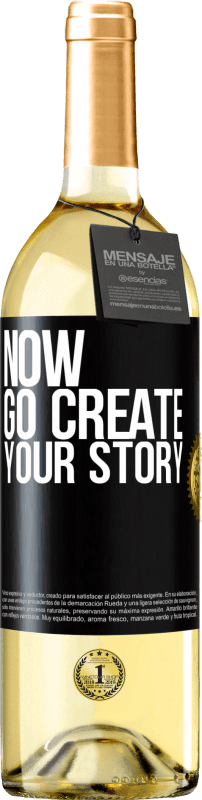 29,95 € Spedizione Gratuita | Vino bianco Edizione WHITE Now, go create your story Etichetta Nera. Etichetta personalizzabile Vino giovane Raccogliere 2024 Verdejo