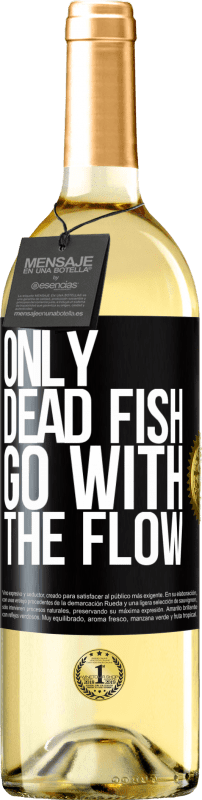 29,95 € 送料無料 | 白ワイン WHITEエディション 死んだ魚だけが流れる ブラックラベル. カスタマイズ可能なラベル 若いワイン 収穫 2023 Verdejo