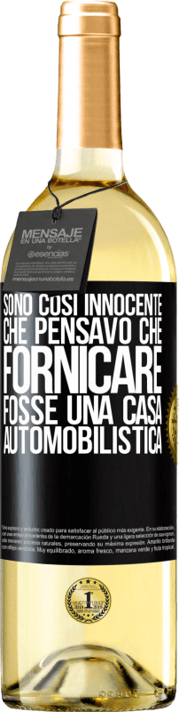 29,95 € Spedizione Gratuita | Vino bianco Edizione WHITE Sono così innocente che pensavo che fornicare fosse una casa automobilistica Etichetta Nera. Etichetta personalizzabile Vino giovane Raccogliere 2024 Verdejo