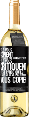 29,95 € Envoi gratuit | Vin blanc Édition WHITE S'ils vous copient c'est parce que vous avez réussi. S'ils vous critiquent c'est parce qu'ils ne savent même pas comment vous co Étiquette Noire. Étiquette personnalisable Vin jeune Récolte 2024 Verdejo