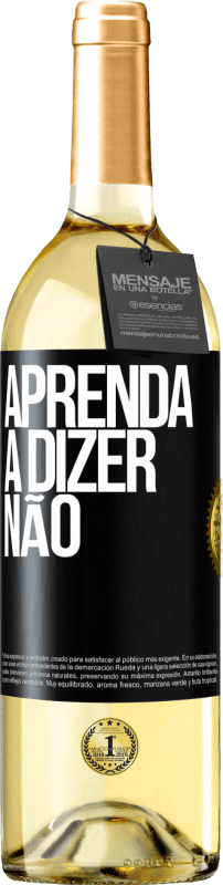 29,95 € Envio grátis | Vinho branco Edição WHITE Aprenda a dizer não Etiqueta Preta. Etiqueta personalizável Vinho jovem Colheita 2024 Verdejo