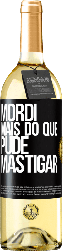 29,95 € Envio grátis | Vinho branco Edição WHITE Mordi mais do que pude mastigar Etiqueta Preta. Etiqueta personalizável Vinho jovem Colheita 2024 Verdejo